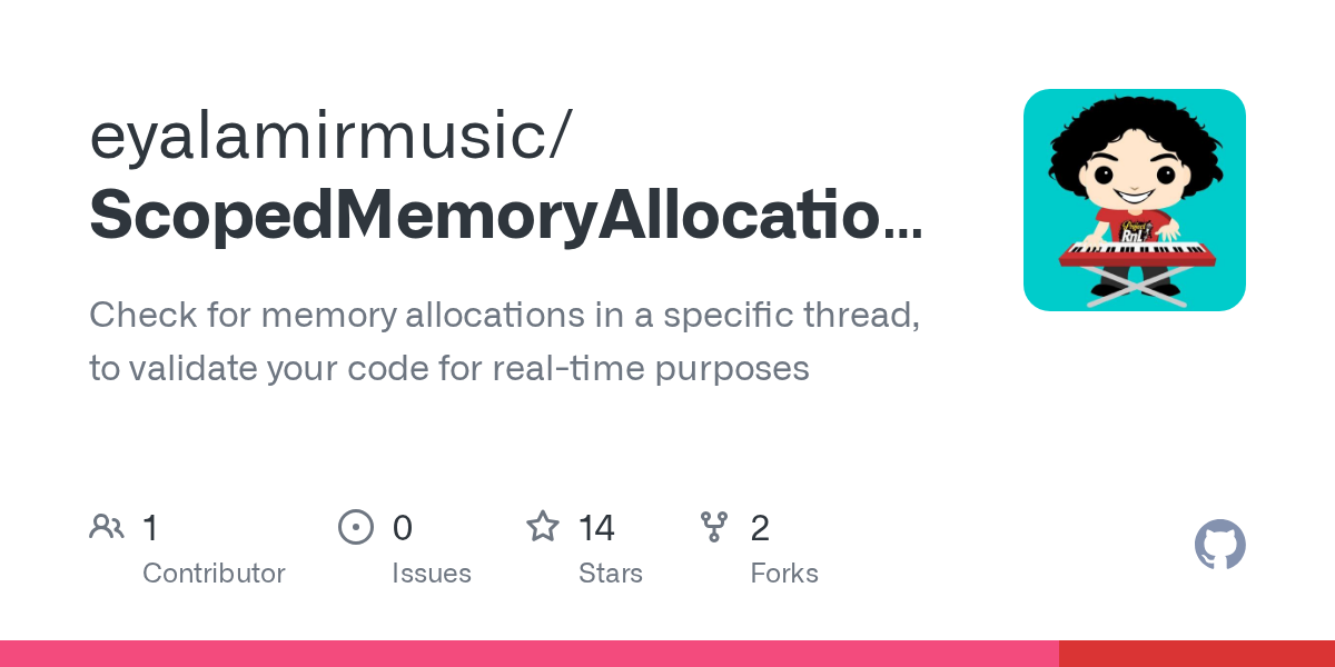 eyalamirmusic/ScopedMemoryAllocations – GitHub preview