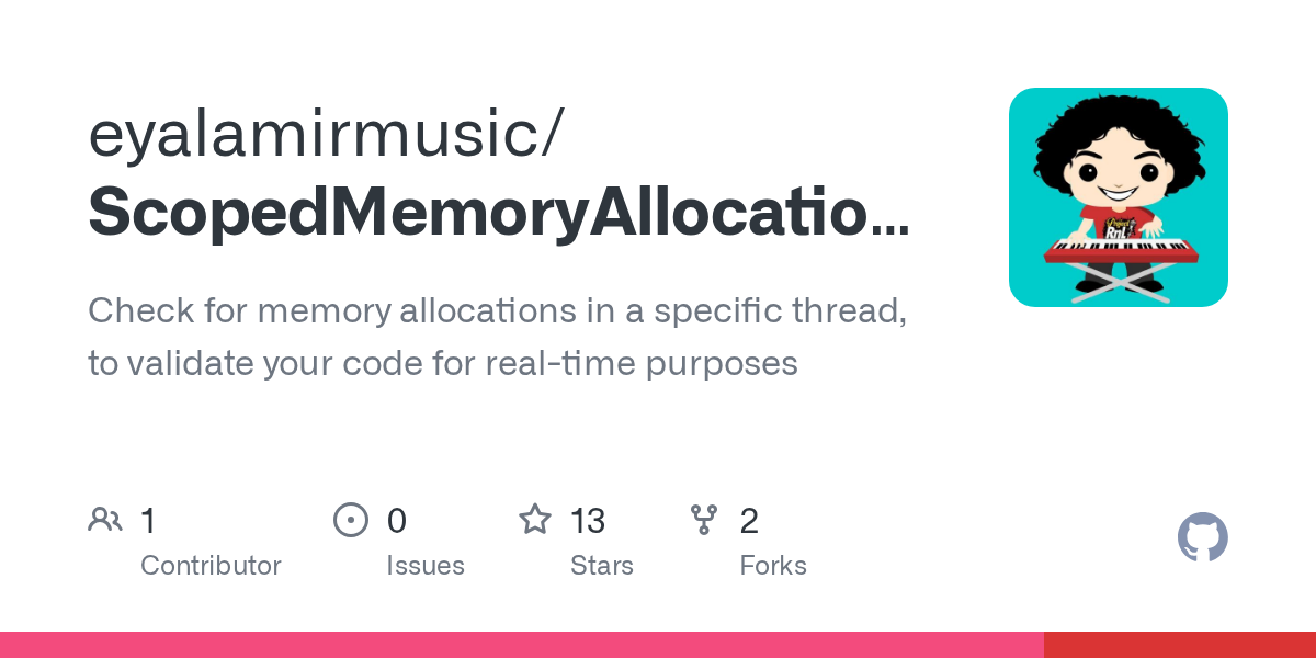 eyalamirmusic/ScopedMemoryAllocations – GitHub preview